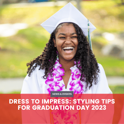 Dress to Impress: Styling Tips for Graduation Day 2023